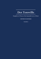 Der Tonwille: Pamphlets in Witness of the Immutable Laws of Music, Offered to a New Generation of Youth by Heinrich Schenker: Issues 1-5 (1921-1923) v. 1 0195122372 Book Cover