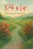 Path of Life : Reflections of a Soul in Bloom 1948812401 Book Cover