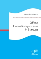 Offene Innovationsprozesse in Startups 3961468354 Book Cover