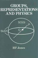 Groups, Representations and Physics 0852740301 Book Cover