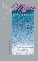 Miriam: Victim of Babylon 1665754850 Book Cover