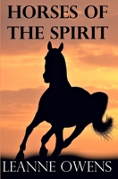 Horses of the Spirit B0989TWB1N Book Cover