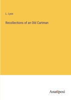 Recollections of an Old Cartman 338213358X Book Cover