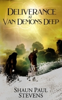 Deliverance at Van Demon’s Deep B08976Y49Y Book Cover