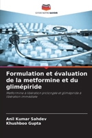 Formulation et évaluation de la metformine et du glimépiride (French Edition) 6207134400 Book Cover