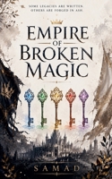 Empire of Broken Magic B0HHG48P9Z Book Cover