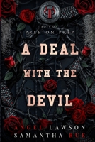 A Deal with the Devil (Boys of Preston Prep) B0D9MG5R5T Book Cover