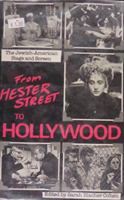 From Hester Street to Hollywood: The Jewish-American Stage and Screen (Jewish Literature and Culture Series) 0253325005 Book Cover