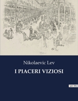 I Piaceri Viziosi B0CFZWXSQG Book Cover
