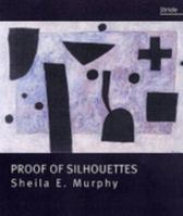 Proof of Silhouettes 1900152932 Book Cover