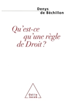 What Is a Rule of Law? / Qu'est-ce qu'une règle de Droit? 2738104649 Book Cover