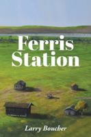 Ferris Station 1645318907 Book Cover