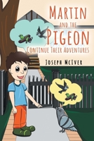 Martin and the Pigeon... Continue Their Adventures 1788482999 Book Cover