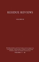Residue Reviews, Volume 80: Residues of Pesticides and Other Contaminants in the Total Environment 1461259150 Book Cover
