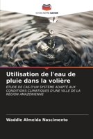 Utilisation de l'eau de pluie dans la volière 6203369748 Book Cover