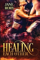 Healing Each Other B0BXNBF2FD Book Cover