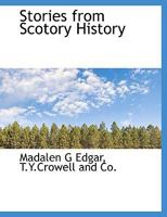 Stories From Scotory History 1010289993 Book Cover