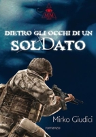 Dietro Gli Occhi Di Un Soldato 0244525668 Book Cover