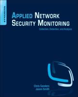 Applied Network Security Monitoring: Collection, Detection, and Analysis 0124172083 Book Cover