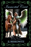 Immortal Covet: The Story Continues (The Lovers of the Archangels) B0F4C6GB8T Book Cover