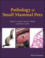 Pathology of Small Mammal Pets 0813818311 Book Cover