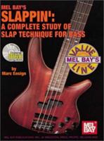 Mel Bay's Slappin': A Complete Study of Slap Technique for Bass (Mel Bay's Value Line) 0786686553 Book Cover