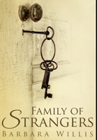 Family Of Strangers: Premium Hardcover Edition 1034445103 Book Cover