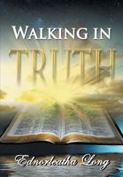 Walking in Truth 0976208717 Book Cover