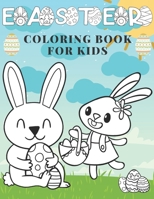 Easter Coloring Book for Kids: 42 Cute Easter Bunny, Eggs and More for Children Age 2+ | happy easter coloring book for kids B08WZBZ3MB Book Cover