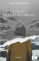 L'étrange Monsieur Vargas (French Edition) B0GKJL2FD1 Book Cover