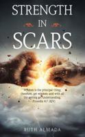 Strength in Scars 1973640821 Book Cover