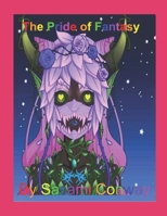 The Pride of Fantasy: Sequel to The Wonders of Fantasy B08BWGQ7PY Book Cover