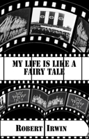 My Life is Like a Fairy Tale (Dedalus Original Fiction In Paperback) 1912868199 Book Cover