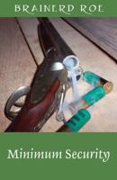 Minimum Security 1478702419 Book Cover