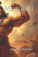 Mucuciki (The Dragon in the Castle of Winds / The War of the Two Lights) B0GBZG8P9B Book Cover
