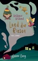 Waldemar Wildwood: Land der Riesen (German Edition) 3752674059 Book Cover