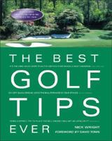 The Best Golf Tips Ever: Guaranteed Shot-Savers from the World's Top Pros 0071418180 Book Cover