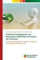 Práticas Pedagógicas em Educação Ambiental no Ensino de Crianças 6630111664 Book Cover