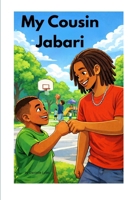My Cousin Jabari (African American Kids- Books for the Culture) B0G8GNKPVV Book Cover