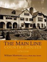 The Main Line: Country Houses of Philadelphia's Storied Suburb (Suburban Domestic Architecture, Vol. 1) (Great American Suburbs) (Great American Suburbs) 092649421X Book Cover