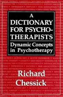 A Dictionary for Psychotherapists 0876683383 Book Cover