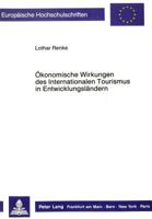 Oekonomische Wirkungen Des Internationalen Tourismus in Entwicklungslaendern: Eine Simulationsstudie Fuer Sri Lanka 3631403313 Book Cover
