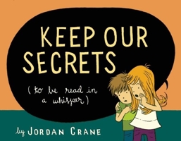 Keep Our Secrets 1936365529 Book Cover
