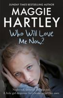 Who Will Love Me Now? 1409170578 Book Cover