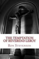 The Temptation of Reverend Leroy 1505600251 Book Cover