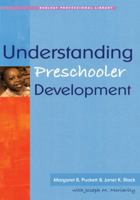 Understanding Preschooler Development 1933653035 Book Cover