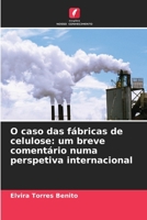 O caso das fábricas de celulose: um breve comentário numa perspetiva internacional (Portuguese Edition) 620996463X Book Cover