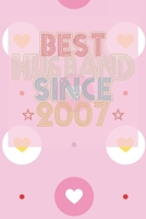 Best Husband Since 2007: 13th Wedding Anniversary Gift - 13 year Wedding Anniversary Gift for Husband Couple who Married in 2007 B084DHD37Y Book Cover