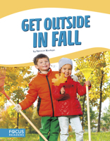 Get Outside in Fall 164185331X Book Cover