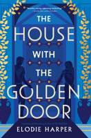 The House with the Golden Door 1454952865 Book Cover